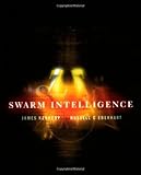 Swarm Intelligence (The Morgan Kaufmann Series in Artificial Intelligence) (English Edition)