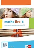 mathe live 8. Ausgabe W: Arbeitsheft mit Lösungsheft und Lernsoftware Klasse 8 (mathe live. Ausgabe W ab 2014)