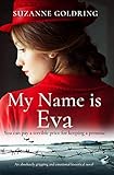 My Name is Eva: An absolutely gripping and emotional historical novel (English Edition)