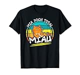 Mir doch Egal | Katzenmotiv | Mir doch Miau T-S
