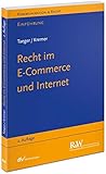 Recht im E-Commerce und Internet (Kommunikation & Recht)