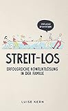 STREIT-LOS: Erfolgreiche Konfliktlösung in der F