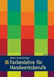 Farbenlehre für Handwerksb