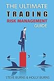 The Ultimate Trading Risk Management G