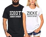 Idiot Zicke - T-Shirt Damen und Herren - 2 Stück - Couple-Shirt Geschenk Set für Verliebte - Partner-Geschenke - Bestes Geburtstagsgeschenk - Partnerlook