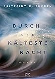 Durch die kälteste Nacht (Compass, Band 1)