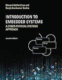 Introduction to Embedded Systems, Second Edition: A Cyber-Physical Systems Approach (Mit Press)