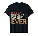 Best Husky Dad Ever Shirt Siberian Husky Dog Dad T-Shirt T