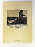 Reproduktionen der Bilder von Paula Modersohn-Becker: Die Radierungen Aus Worpswede 3, herausgegeben vom Worpsweder Archiv); und: Porträt-Zeichnungen (Porträtzeichnungen)(1980: Aus Worpswede 10)