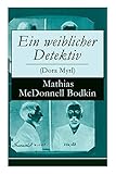 Ein weiblicher Detektiv (Dora Myrl)