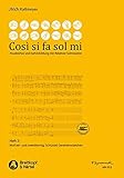 Così si fa sol mi, Heft 2 -Musiklehre und Gehörbildung mit relativer Solmisation- (Moll ein- und zweistimmig, Schlüssel, Generalvorzeichen): Buch, Lehrmaterial (MN 953)