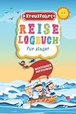 Kreuzfahrt Reise Logbuch für Kinder Westliches Mittelmeer: Westliches Mittelmeer Reisetagebuch zum Ausfüllen,Eintragen,Malen für Schiffsreise & ... Ferientagebuch, Kinder Buch für R