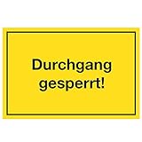WANDKINGS Hinweisschild - Durchgang gesperrt! - stabile Aluminium Verbundplatte - Wähle eine Größe - 20x15