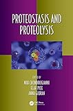 Proteostasis and Proteolysis (Oxidative Stress and Disease Book 46) (English Edition)