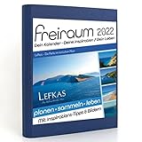 Freiraum-Kalender classic | Lefkas – Die Perle im Ionischen Meer, Buchkalender 2022, Organizer (15 Monate) mit Inspirations-Tipps und Bildern, DIN A5