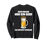 Man Reiche Mir Ein Bier Ich Möchte Trinken Spruch Für Mann Sw
