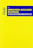 Einnahmen-Ausgaben-Rechnung in der Unternehmensprax