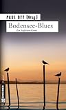 Bodensee-Blues (Kriminalromane im GMEINER-Verlag)