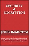 Security & Encryption: Business Technology, Hypertext Transfer Protocol (HTTP), Identity & Access Management (IAM), Image Compositing, Information Security, ... Security, Intranet. (English Edition)