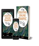 Creating Online Traffic (English Edition)