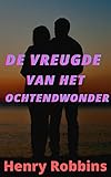 De vreugde van het ochtendwonder (Dutch Edition)