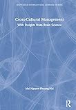 Cross-Cultural Management: With Insights from Brain Science (Routledge International Business Studies)