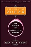 The Essential Zohar: The Source of Kabbalistic W