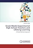 Greek Model Experimental High School Teachers and Lifelong Learning: A Mixed Methods App