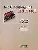 Mit Gutenberg ins Internet: 150 Jahre G
