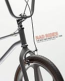 Rad Rides: The Best BMX Bikes of All Time (English Edition)