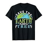 Rette die Erde, pflanze einen Baum - Tag der Erde T-S