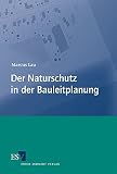 Der Naturschutz in der Bauleitplanung