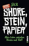 Shore, Stein, Papier: Mein Leben zwischen Heroin und Haft | Der Weg aus 25 Jahren Drog