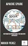 Apache Spark (English Edition)