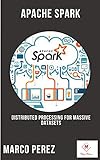 Apache Spark (English Edition)