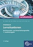 Rechtsanwalts- und Notarfachangestellte, Lernsituationen 1. Ausbildungsjahr: Arbeitsb