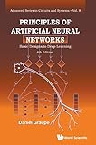 Principles of Artificial Neural Networks: Basic Designs to Deep Learning (4th Edition) (Advanced Series in Circuits and Systems, Band 8)