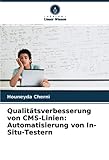 Qualitätsverbesserung von CMS-Linien: Automatisierung von In-Situ-T