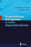 Instandhaltungsmanagement in neuen Org