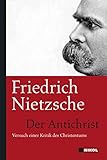 Der Antichrist: Versuch einer Kritik des C