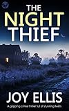 THE NIGHT THIEF a gripping crime thriller full of stunning twists (JACKMAN & EVANS Book 8) (English Edition)