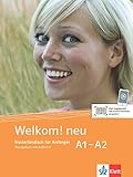 Welkom! Neu A1-A2: Niederländisch für Anfänger. Übungsbuch + Audio-CD (Welkom! neu: Niederländisch für Anfänger und Fortgeschrittene)