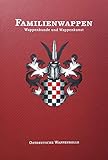 Familienwappen - Ostdeutsche Wappenrolle Band 5