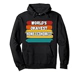 Hauswirtschafter-Geschenke, World's Okayest Home Economist Pullover H