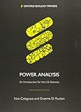 Power Analysis: An Introduction for the Life Sciences (Oxford Biology Primers)