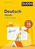 Deutsch in 15 Minuten - Diktate 7./8. Klasse (Duden - In 15 Minuten)