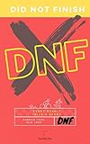 DNF - Did Not Finish: Swimming, biking and running tales from the back of the race. The story of how twin brothers attempted the most extreme triathlon in the world - Norseman (English Edition)