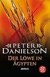 Der Löwe in Ägypten: Roman (Fischer Taschenbücher)