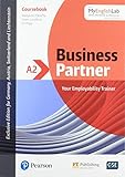 Business Partner A2 Coursebook with MyEnglishLab, Online Workbook and Resources (ELT Business & Vocational English)