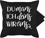 Shirtracer Deko Kissen Partner Liebe - Du meins Ich deins Wir eins - Unisize - Schwarz - Valentinstag - GURLI Kissenhülle - Kissenbezug 50x50 cm und Dekokissen Bezug